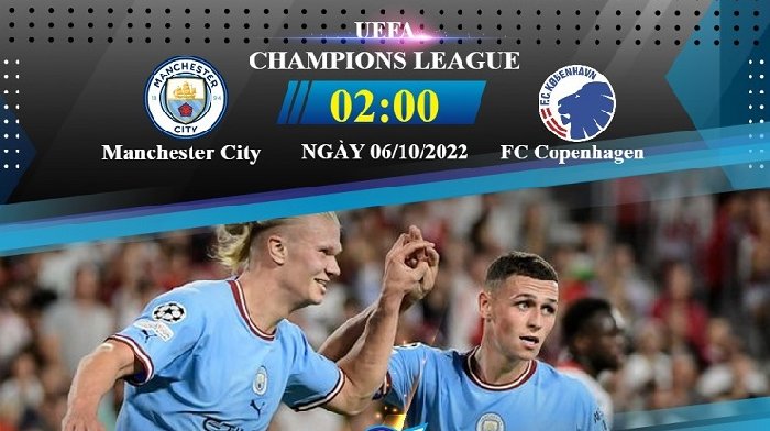 Soi kèo Man City vs FC Copenhagen, 02h00 ngày 06/10: Đá chơi cũng thắng