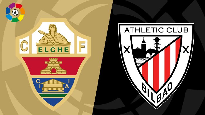 Nhận định Elche vs Bilbao, 21h15 ngày 11/9: Khẳng định sức mạnh