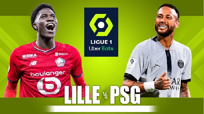 Lịch thi đấu vòng 3 Ligue 1: Lille vs PSG