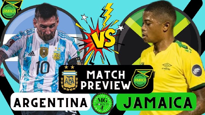 Nhận định Jamaica vs Argentina, 07h00 ngày 28/9: Nghiền nát đối thủ